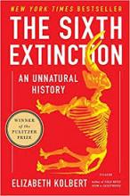 The Sixth Extinction by Elizabeth Kolbert - Best Science Books about Nature and the Environment