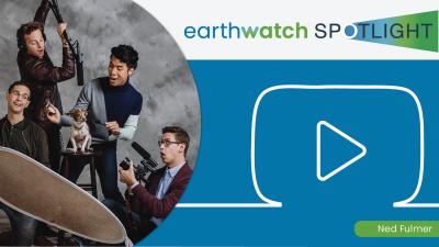 Ned Fulmer Earthwatch Spotlight